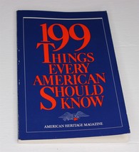 199 Things Every American Should Know By American Heritage Magazine (1990) - £7.58 GBP