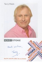 Terry Walsh BBC Radio Stoke Hand Signed Cast Card Photo - £5.50 GBP