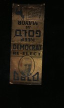 Re-elect Democrat Gold as Mayor Proven Friend of Labor Donkey Vintage Matchbook - £5.14 GBP