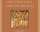 The New Testament and Other Early Christian Writings: A Reader [Paperbac... - £3.07 GBP