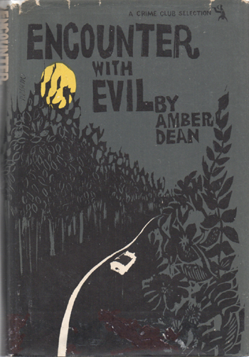 MYSTERY: Encounter with Evil by Amber Dean ~ HC/DJ 1st Ed. 1961 - $4.99