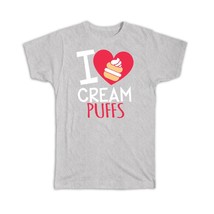 I Love Cream Puffs : Gift T-Shirt Cute Poster Sweet Food For Kitchen Wall Decor  - £19.97 GBP