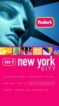 Fodor's See It New York City, 1st Edition (Full-color Travel Guide) Fodor's - $6.92