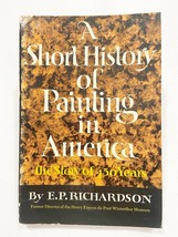 Short History Of Painting In America By Edgar P. Richardson Pb 1963 - £11.98 GBP