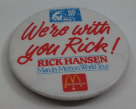 We&#39;re With You Rick Hansen Man In Motion McDonalds 2.25&quot; VTG Pinback Pin... - $2.91