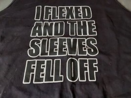 I Flexed and the Sleeves Fell Off Tank Top Sleeveless Gym Workout 3XL Bl... - $16.70