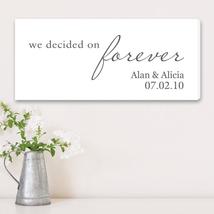 CANVAS - Original Personalized We Decided on Forever Wedding Canvas Print - $60.00