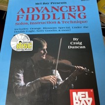 Advanced Fiddling: Solos, Instruction Technique Craig Duncan with CD - £15.10 GBP