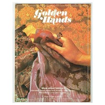 Golden Hands Magazine Part 21 4th Edition mbox368 More About Fabrics - £3.09 GBP