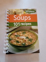 Soups 101 Recipes Favorite Brand Name Recipes 2011 Spiral Bound Cook Book - £7.99 GBP