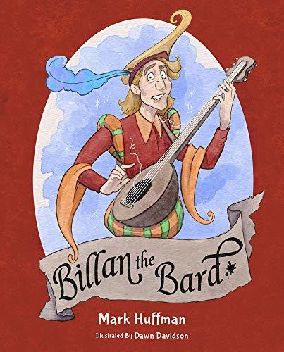 Billan the Bard [Hardcover] Huffman, Mark and Davidson, Dawn - $4.95