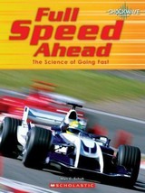 Full Speed Ahead : The Science of Going Fast by Mari C. Schuh - £3.82 GBP