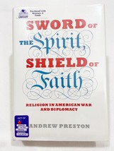 Sword Of The Spirit, Shield Of Faith: Religion In American By Andrew Preston Hc - £17.57 GBP