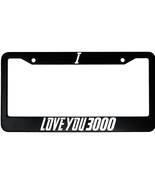 I Love You 3000 Avengers EndGame Ironman Aluminum Car License Plate Frame - $18.95