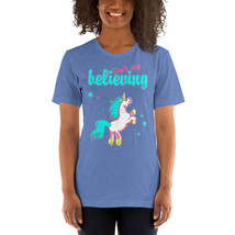 Don&#39;t Stop Believing Quote Lettering Cute Unicorn Magic Design Short-Sleeve Unis - £14.03 GBP