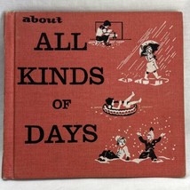 About All Kinds of Days by Evelyn Hastings 1955 Vintage Childrens Book Karr - £15.10 GBP