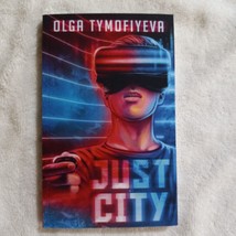 Just City by Olga Tymofiyeva (2022, Trade Paperback) - £5.01 GBP