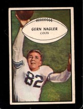 1953 Bowman #54 Gern Nagler Vgex Sp Colts *X67577 - £17.21 GBP