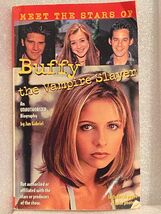 Meet the Stars of Buffy the Vampire Slayer Scholastic Paperback *Pre-Own... - $7.99