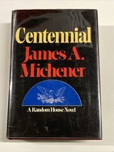 Centennial By James A. Michener First Edition 1974 Hardcove w/DJ - £40.40 GBP