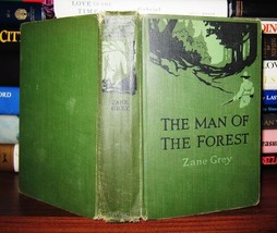 Grey, Zane The Man Of The Forest 1st Edition 1st Printing - £73.17 GBP