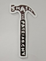 Smash the Patriarchy Hammer Quote Sticker Decal Embellishment Awesome Gr... - $2.30