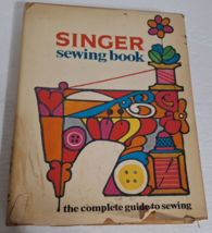 Singer Sewing Book Published 1969 First Edition Eighth Printing - £9.88 GBP