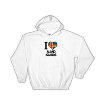 I Love Aland Islands : Gift Hoodie Flag Heart Country Crest Expat - £26.90 GBP