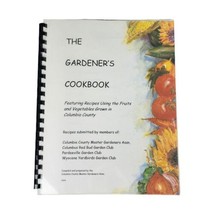 Columbia County Wisconsin Gardener Cookbook Columbus Pardeeville Wyocena Recipes - £14.24 GBP