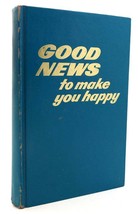 Watch Tower Bible &amp; Tract Society Good News To Make You Happy 1st Edition 1st P - £39.16 GBP