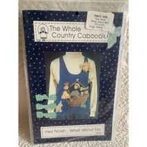 The Whole Country Caboodle Hey Noah What About Me Applique Sewing Pattern 102 - £4.68 GBP
