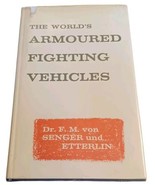 The World’s Armoured Fighting Vehicles, Senger &amp; Etterlin. 1962. 1st Edi... - $183.76 MXN