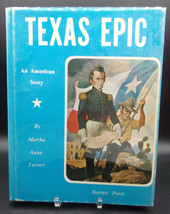 Martha Anne Turner TEXAS EPIC: An American Story First edition 1974 Documents - £17.97 GBP