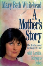A Mother&#39;s Story: The Truth About the Baby M Case by Mary Beth Whitehead - £1.78 GBP