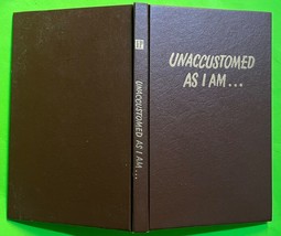 Vtg Unaccustomed as I am…: An Executive’s Guide to Public Speaking ~Zito... - $0.99