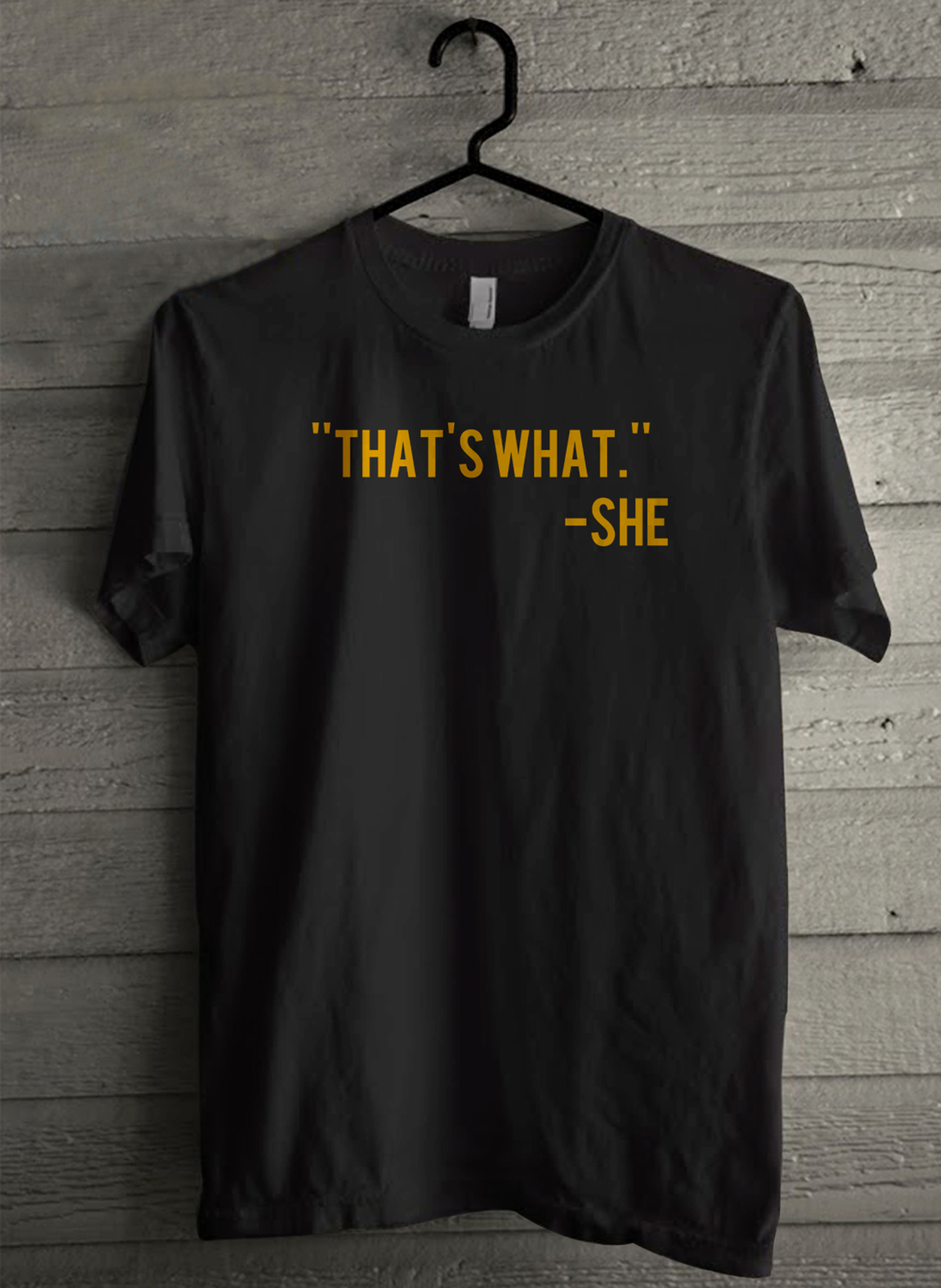 Thats What Men's T-Shirt - Custom (2115) - $19.12 - $21.82