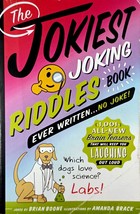 The Jokiest Joking Riddles Book Ever Written by Brian Boone / 2020 Paperback - £1.81 GBP