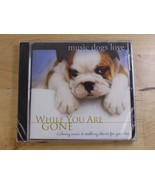 Music Dogs Love While You Are Gone - Calming Music for Dogs - CD - NEW &amp;... - $298.36 MXN