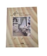 A Blessing From Above Baby Series Book 1 Lorri Birmingham Cross Stitch P... - £7.39 GBP