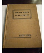Hollis Dann Song Series Book Four 1936 Hard Cover American Book Company-... - £6.51 GBP