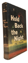 Hold Back The Night 1952 Vintage Book + Dustjacket Korean War Novel by Pat Frank - £9.72 GBP