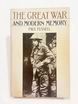 The Great War and Modern Memory - Paul Fussell (1977, Paperback) - £9.55 GBP