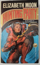 Hunting Party (The Seranno Legacy) by Elizabeth Moon (1993) PB Embossed cover - £7.32 GBP