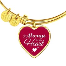 Always In My Heart Stainless Steel or 18k Gold Heart Bracelet Bangle - £37.92 GBP+