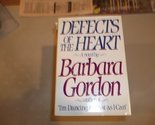 Defects of the Heart Gordon, Barbara - $3.87