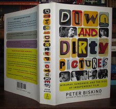 Biskind, Peter Down And Dirty Pictures : Miramax, Sundance, And The Rise Of Ind - £37.63 GBP