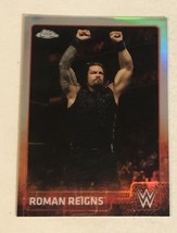 Roman Reigns 2015 Topps Chrome WWE Card #59 - $1.97