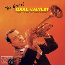 Eddie Calvert : The Best of Eddie Calvert CD (2012) Pre-Owned - £11.92 GBP