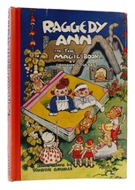 Johnny Gruelle Raggedy Ann In The Magic Book 1st Edition 1st Printing - £143.50 GBP