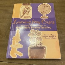 Learning from Cases: Unraveling the Complexities of Elementary Science T... - £11.86 GBP